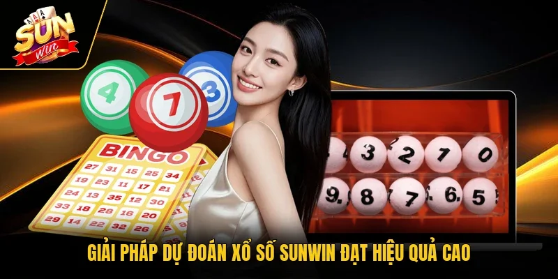 Giải pháp dự đoán xổ số Sunwin đạt hiệu quả cao