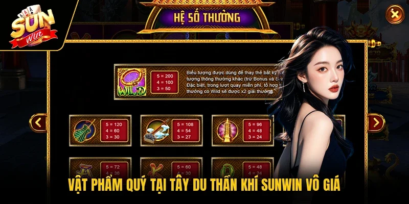 Vật phẩm quý tại Tây Du Thần Khí SUNWIN vô giá